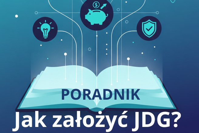 PORADNIK Jak założyć JDG Turkusowa Księgowa